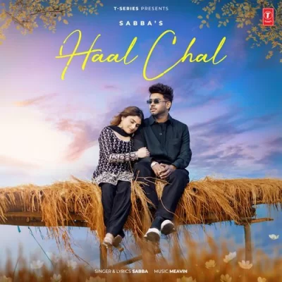 Haal Chal Song By Haal Chal Poster
