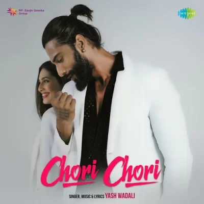 Chori Chori Song By Chori Chori Poster