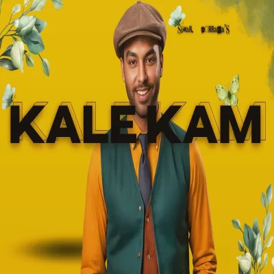 Kale Kam Song By Kale Kam Poster