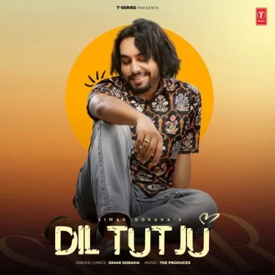 Dil Tutju Song By Dil Tutju Poster