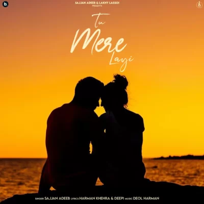 Tu Mere Layi Song By Tu Mere Layi Poster
