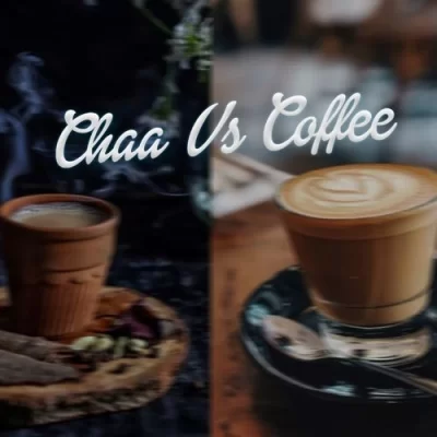 Chaa vs Coffee Song By Chaa vs Coffee Poster