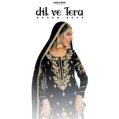 Dil Ve Tera Song By Dil Ve Tera Poster