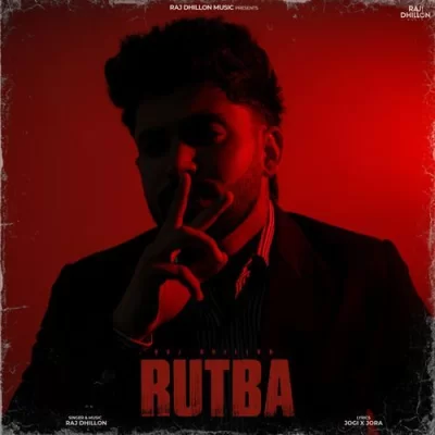 Rutba Song By Rutba Poster