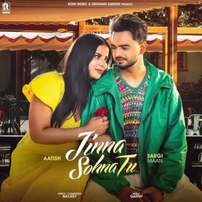 Jinna Sohna Tu Song By Jinna Sohna Tu Poster