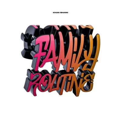 Family Routine Song By Family Routine Poster