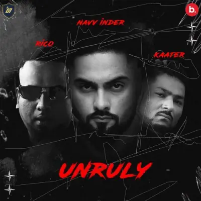 UNRULY Song By UNRULY Poster