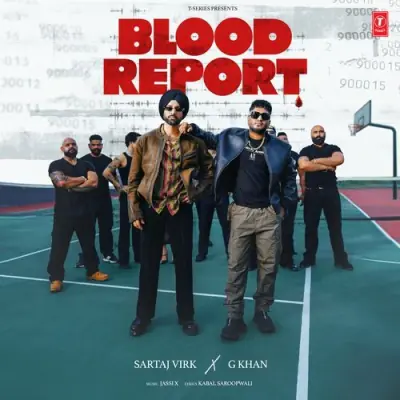 Blood Report Song By Blood Report Poster