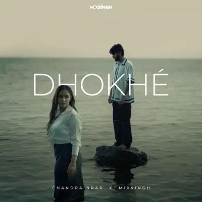 Dhokhe Song By Dhokhe Poster