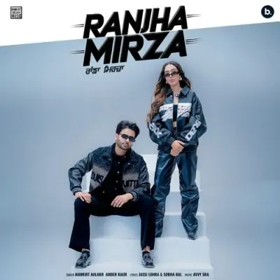 Ranjha Mirza Song By Ranjha Mirza Poster