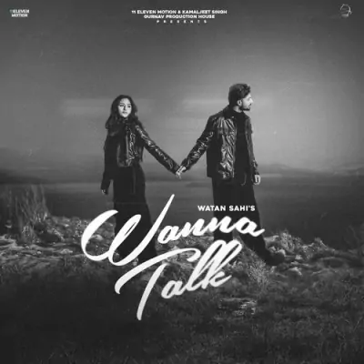Wanna Talk Song By Wanna Talk Poster