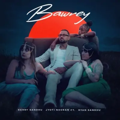 Bawrey Song By Bawrey Poster