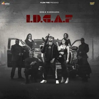 IDGAF Song By IDGAF Poster