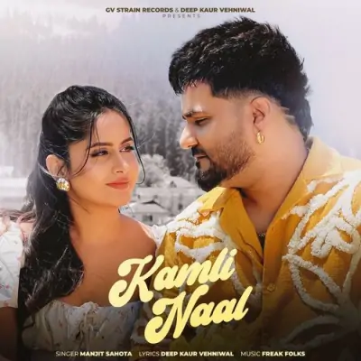 Kamli Naal Song By Kamli Naal Poster