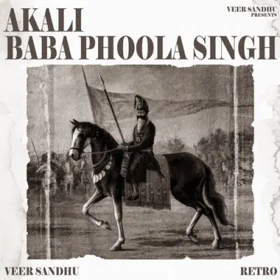 Akali Baba Phoola Singh Song By Akali Baba Phoola Singh Poster