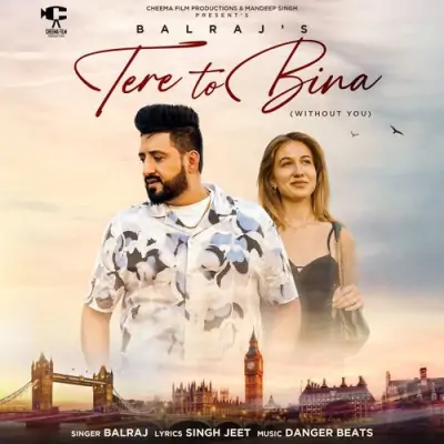 Tere To Bina Song By Tere To Bina Poster