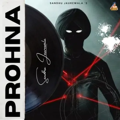 Prohna Song By Prohna Poster
