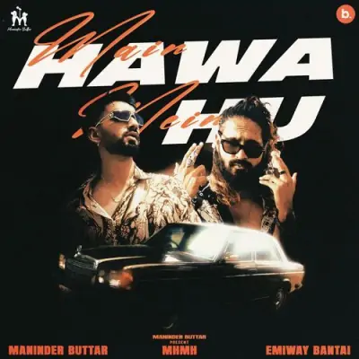 Main Hawa Mein Hu Song By Main Hawa Mein Hu Poster