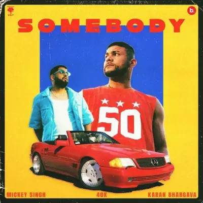 Somebody Song By Somebody Poster