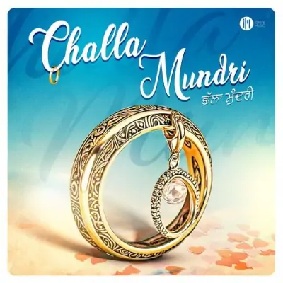 Challa Mundri Song By Challa Mundri Poster