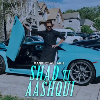 Shadd Ti Aashqui Song By Shadd Ti Aashqui Poster