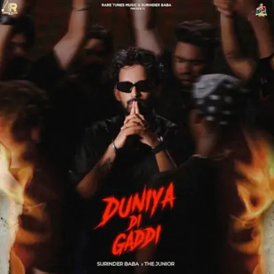 Duniya Di Gaddi Song By Duniya Di Gaddi Poster