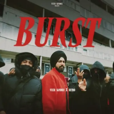 Burst Song By Burst Poster