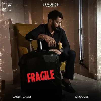 Fragile Song By Fragile Poster