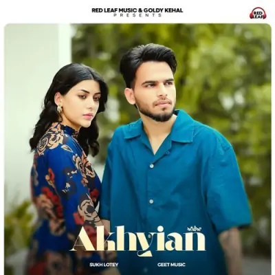 Akhiyan Song By Akhiyan Poster
