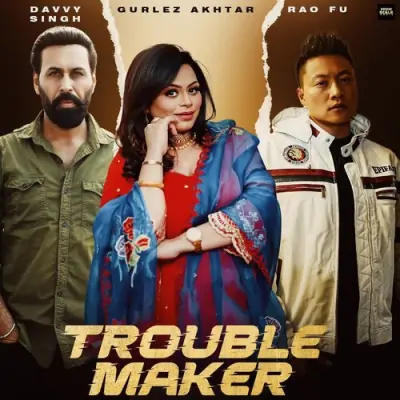 Trouble  Maker Song By Trouble  Maker Poster