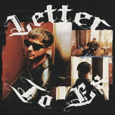 Letter To My Ex Song By Letter To My Ex Poster