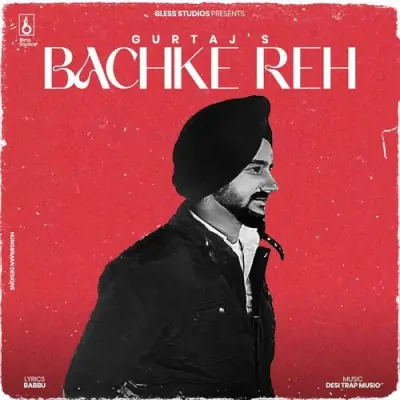 Bachke Reh Song By Bachke Reh Poster