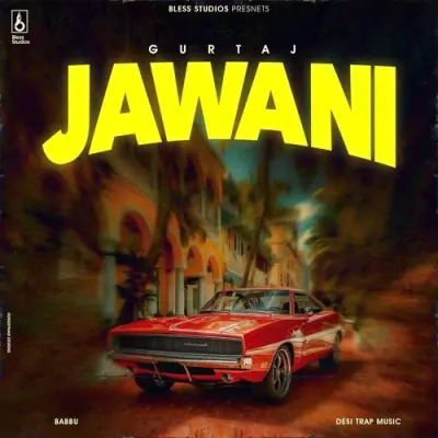 JAWANI Song By JAWANI Poster