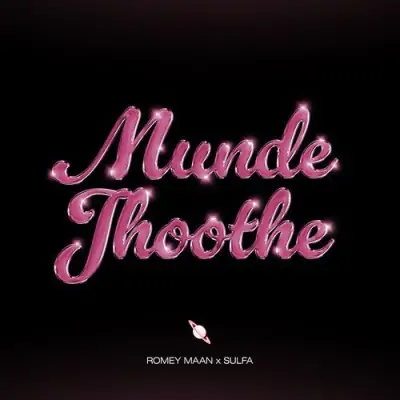 Munde Jhoothe Song By Munde Jhoothe Poster