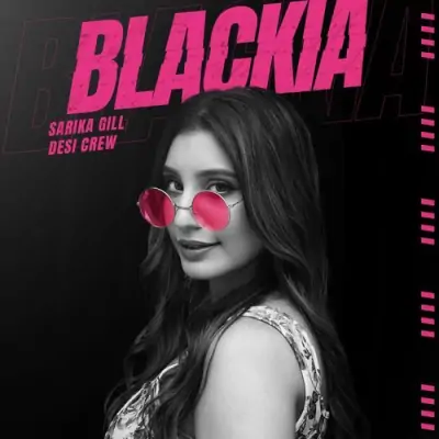 Blackia Song By Blackia Poster