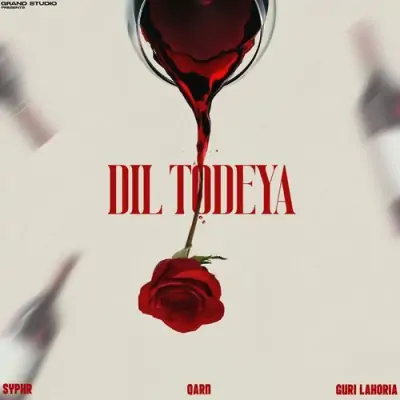 Dil Todeya Song By Dil Todeya Poster