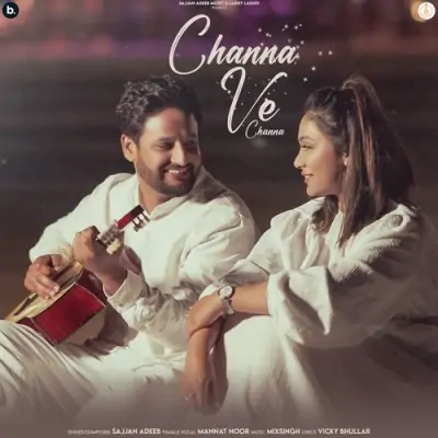 Channa Ve Channa Song By Channa Ve Channa Poster