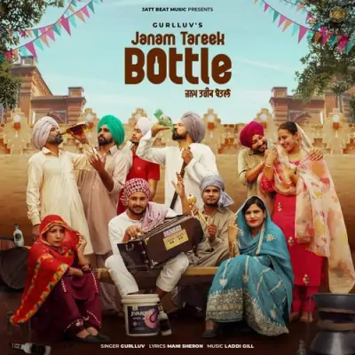 Janam Tareek Bottle Song By Janam Tareek Bottle Poster