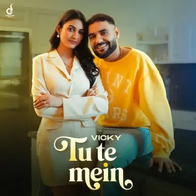 Tu Te Mein Song By Tu Te Mein Poster