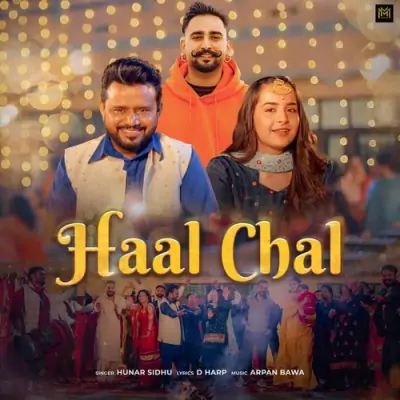 Haal Chal Song By Haal Chal Poster