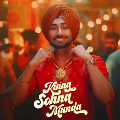 Kinna Sohna Munda Song By Kinna Sohna Munda Poster