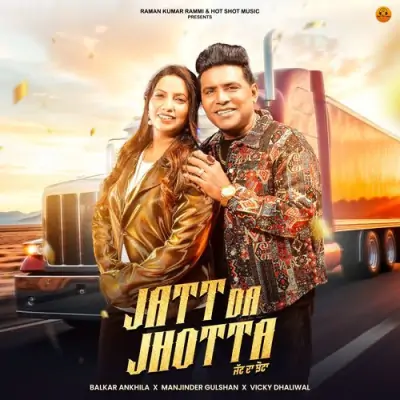Jatt Da Jhotta Song By Jatt Da Jhotta Poster