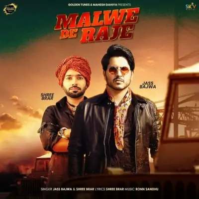 Malwe De Raje Song By Malwe De Raje Poster