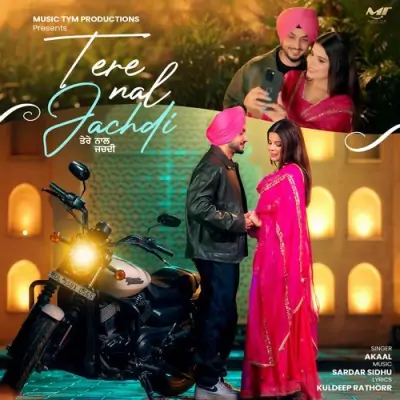 Tere Naal Jachdi Song By Tere Naal Jachdi Poster