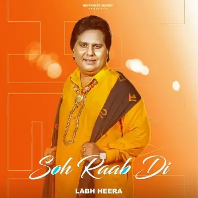 Soh Raab Di Song By Soh Raab Di Poster
