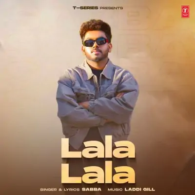 Lala Lala Song By Lala Lala Poster