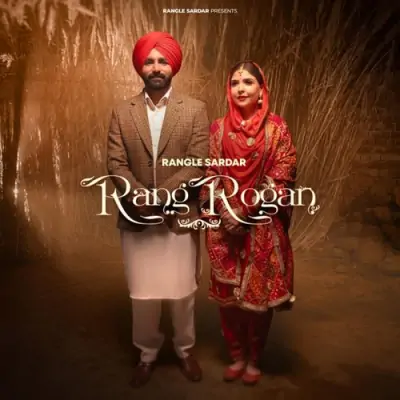 Rang Rogan Song By Rang Rogan Poster