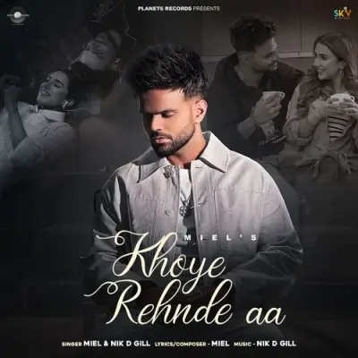 Khoye Rehnde Aa Song By Khoye Rehnde Aa Poster