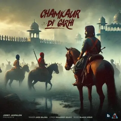 Chamkaur Di Garhi Song By Chamkaur Di Garhi Poster