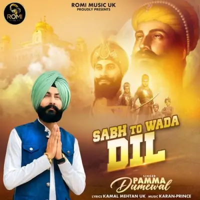 Sabh To Wada Dil Song By Sabh To Wada Dil Poster